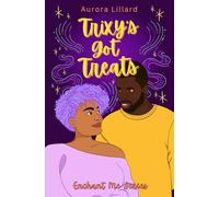 Trixy's Got Treats: A Witchy Cozy Fantasy Romance