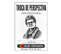 Troca de perspectiva: Quando a profissional se torna paciente / As duas faces da vida com uma doença crónica