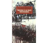 Trockij e la pace necessaria. 1918: la socialdemocrazia e la tragedia russa
