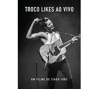 Troco Likes - Ao Vivo