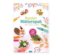 TRÖTSCH - Bunter Blätterspaß "Wald" (Malen Basteln Gestalten) | Herbst Bastelbuch mit Malvorlagen: Mit über 60 Stickern und Platz für selbst gesammelte Blätter und Blüten | Ab 3 Jahren