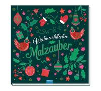 TRÖTSCH - Malbuch Weihnachtlicher Malzauber: Malbuch Ausmalbuch Beschäftigungsbuch