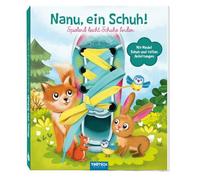 TRÖTSCH - Pappenbuch "Nanu, ein Schuh" | Spielerisches Lernbuch zum Schleifenbinden mit liebevoller Geschichte. Kinderbuch mit buntem Pappschuh und echten Schnürsenkeln zum Üben | Ab 3 Jahren