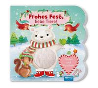 Trötsch Ve TRÖTSCH - Fühlbuch "Frohes Fest, liebe Tiere (Copertina rigida)