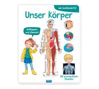 TRÖTSCH - Wissensbuch "Unser Körper" | Kinderbuch mit Klappmodell für einen Einblick ins Innere des Körpers: Mein Körper Kinderbuch mit spannenden Fakten zum Lernen und Staunen | Ab 5 Jahren