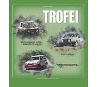 Trofei. Autobianchi A112 Abarth 70 hp, Fiat Uno, Fiat Cinquecento