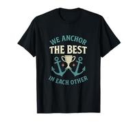 Trofeo con scritta "We Anchor the Best in Each Other " Maglietta