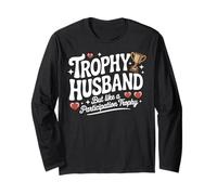 Trofeo Husband But Like a Participation Trophy Funny Humor Maglia a Manica