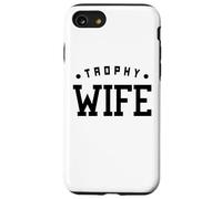 Trofeo moglie per il suo anniversario festa della mamma donne divertenti Custodia per iPhone SE (2020) / 7/8