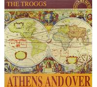 Troggs - Athens and over