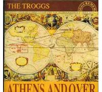 Troggs - Athens Andover
