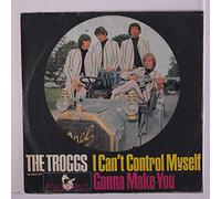 TROGGS - i can't control myself / gonna make you