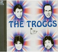 TROGGS - LIVE