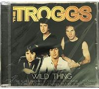 Troggs,the - Wild Thing