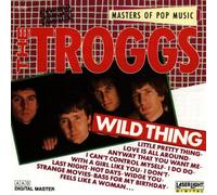 Troggs,the - Wild thing-Masters of pop music