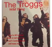 Troggs - Wild Thing