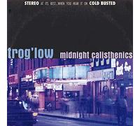 Trog'Low - Midnight Calisthenics