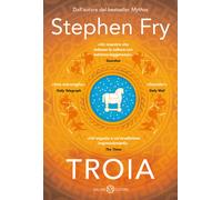 Troia - Fry Stephen