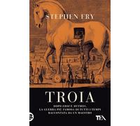 Troia [Paperback] [May 31, 2024] Fry, Stephen; Postiglione, Enrico; Ghidoni, Mau