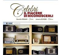Troiani Daniela, De Rose Antonio - Celebri: Il Piacere Di Riconoscerli