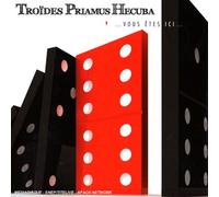 TROIDES PRIAMUS HECUBA - VOUS ETES ICI