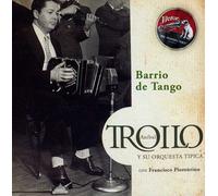 Troilo Anibal - Barrio De Tango: 1942
