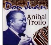 Troilo, Anibal - Don Juan