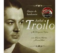 Troilo, Anibal - Quejas De Bandoneon: 1944