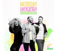 Trois Cafes Gourmands Comme Des.. -Coll. ed- (CD)