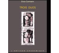 TROIS DUOS: Le Bousier, suivi de Moleskine et Room service
