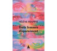 Trois femmes disparaissent