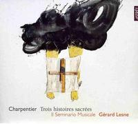Trois Histoires Sacrees