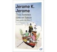 Trois hommes dans un bateau (sans parler du chien !)