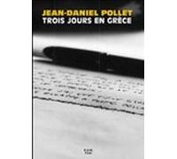 Trois jours en Grèce