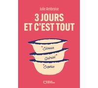 Trois jours et c'est tout