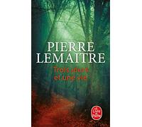 Trois jours et une vie [Lingua francese]