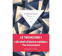 Trois pas vers le sud: Le Troiacord T1