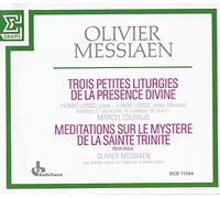 Trois petites liturgies de la présence divine / Méditations sur le mystère de la Sainte Trinité