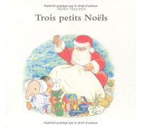 Trois petits Noëls: Coffret 3 volumes
