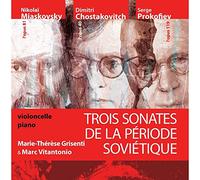 Trois Sonates de la Periode Soviétique