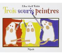 Trois souris peintres: 0