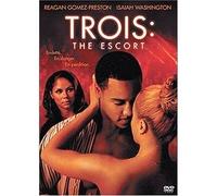 Trois : the escort