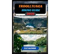 Trolltunga Hiking Guide 2025