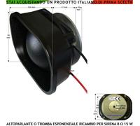 TROMBA MAGNETODINAMICA ESPONENZIALE 8 OHM 10/15 W RICAMBIO PER SIRENE ANTIFURTO