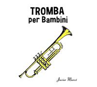 Tromba per Bambini: Canti di Natale, Musica Classica, Filastrocche, Canti Tradizionali e Popolari!