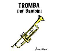 Tromba per Bambini: Canti di Natale, Musica Classica, Filastrocche, Canti Tradizionali e Popolari!