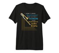 Trombonista Non Faccio Errori Quando Suono Il Trombone Maglietta Premium