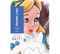 Trompe-l'oeil Disney – Colora e scopri un nuovo personaggio – Hachette Livre