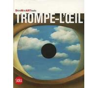 Trompe l'oeil. Ediz. illustrata