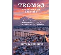 Tromsø Reiseführer 2026-2027